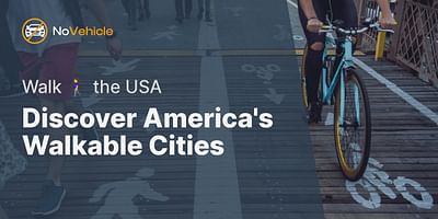 Discover America's Walkable Cities - Walk 🚶‍♀️ the USA