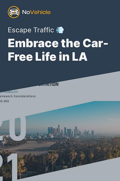 Embrace the Car-Free Life in LA - Escape Traffic 💨