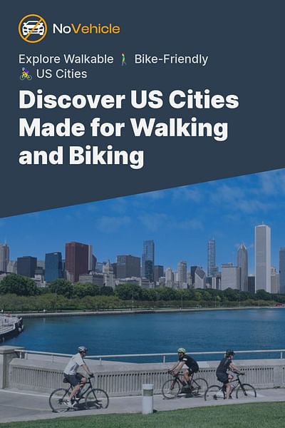 Discover US Cities Made for Walking and Biking - Explore Walkable 🚶‍♂️ Bike-Friendly 🚴‍♀️ US Cities
